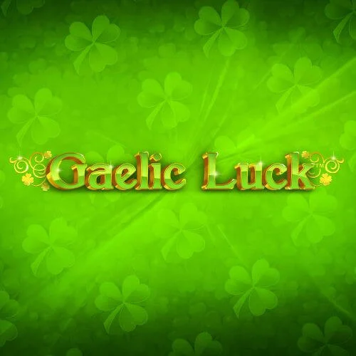 gaelic luck