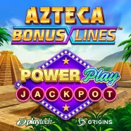 azteca: bonus lines powerplay jackpot