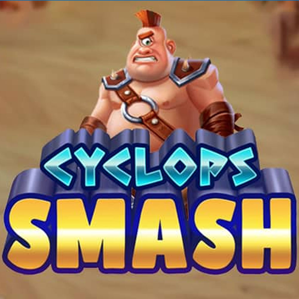 Cyclops Smash